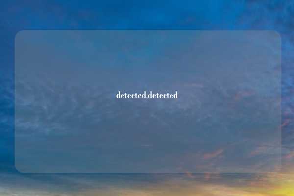 detected,detected