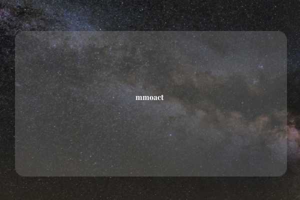 mmoact